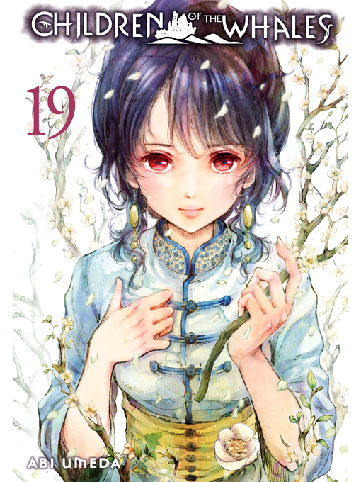 Title details for Children of the Whales, Volume 19 by Abi Umeda - Wait list
